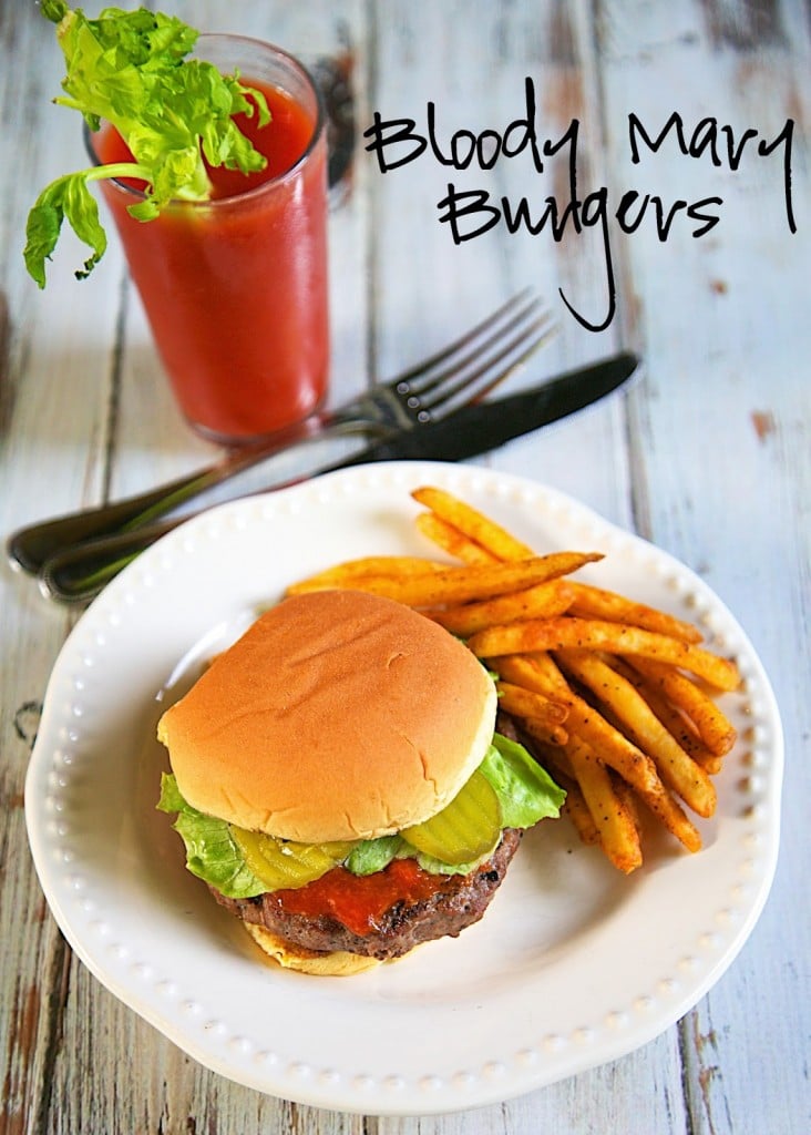 Bloody Mary Burgers Guest Post By Plain Chicken Dixie Chik Cooks
