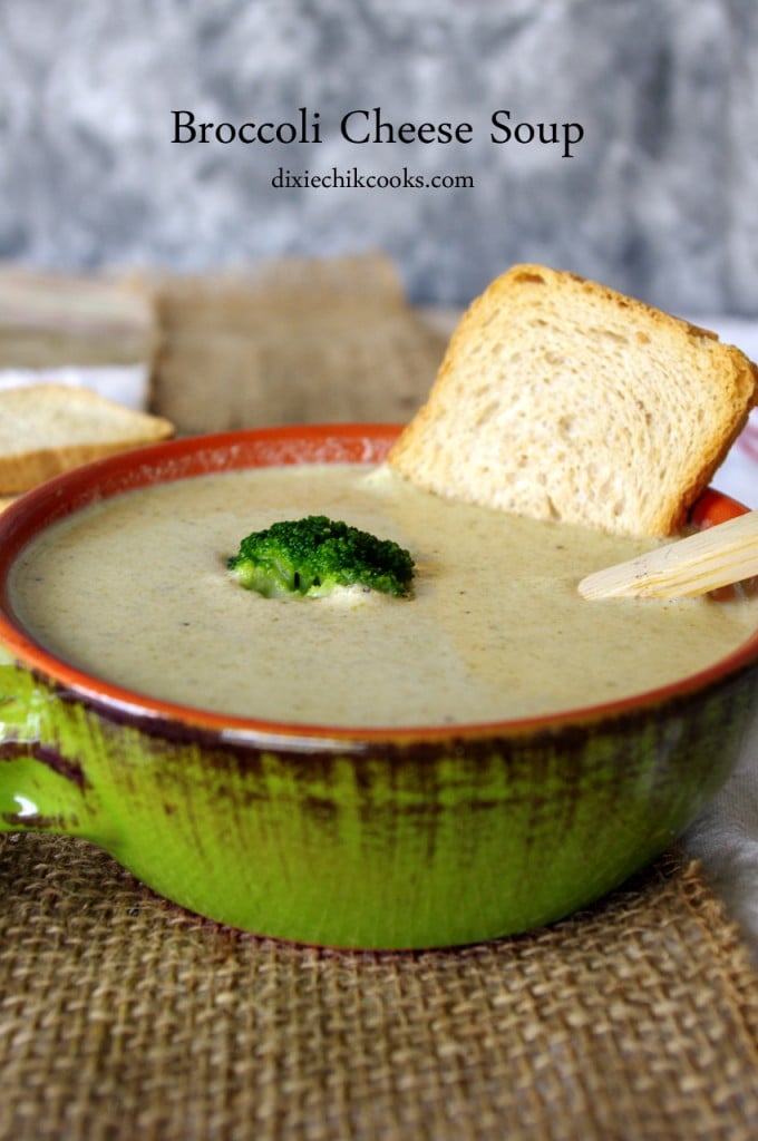 Broccoli Cheese Soup | Dixie Chik Cooks